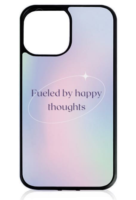 Phone Case Happy Thoughts